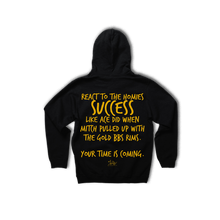 Load image into Gallery viewer, Your Time is Coming Hoodie